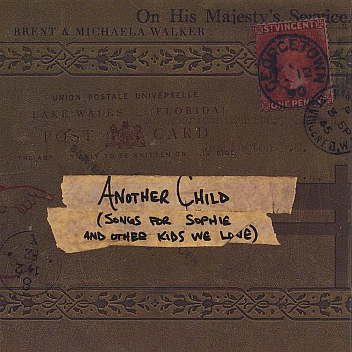 Brent Walker ANOTHER CHILD (SONGS FOR SOPHIE & OTHER KIDS WE LO CD