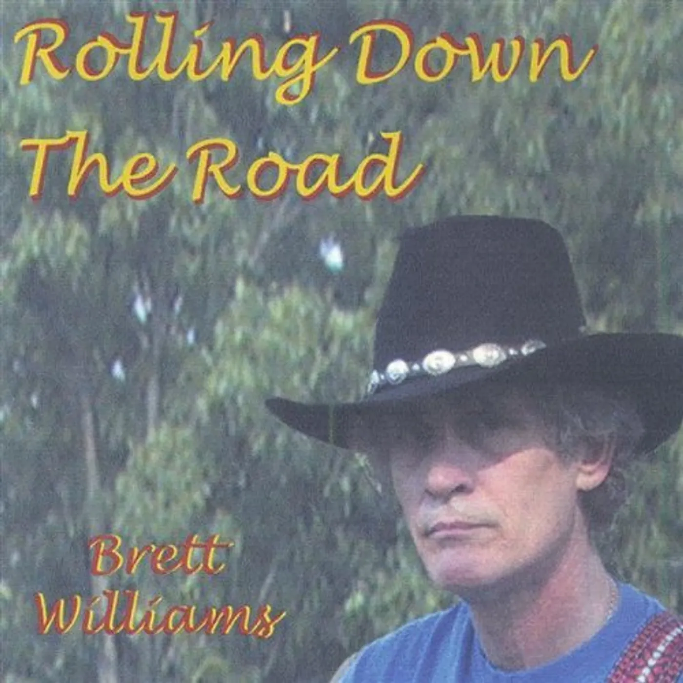 Brett Williams ROLLING DOWN THE ROAD CD