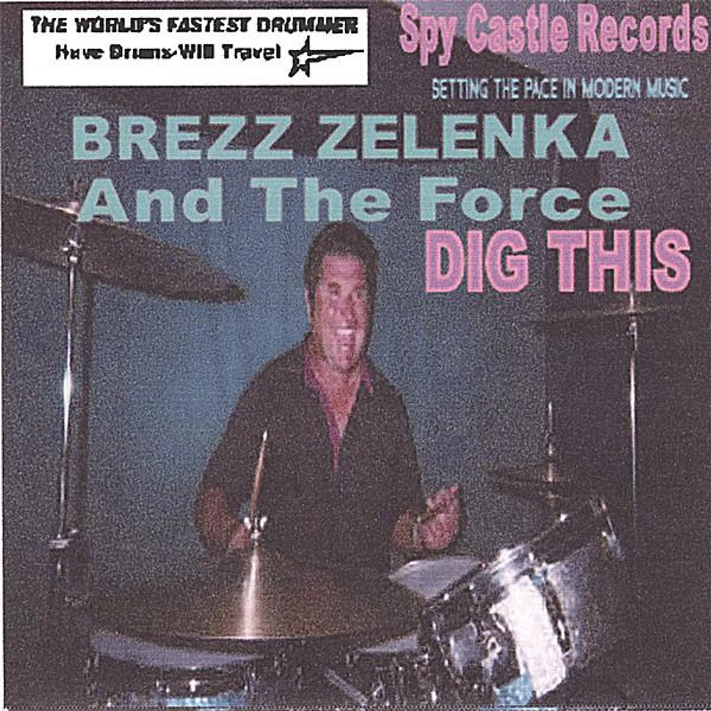 Brezz Zelenka DIG THIS CD