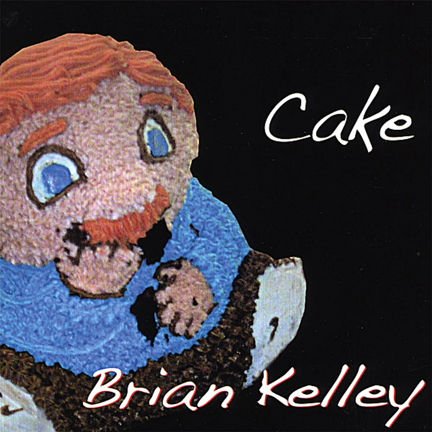 Brian Kelley CAKE CD
