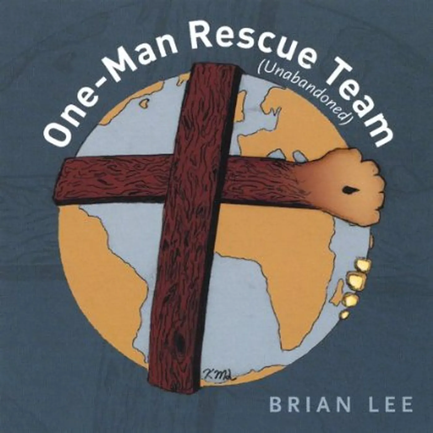 Brian Lee ONE-MAN RESCUE TEAM CD