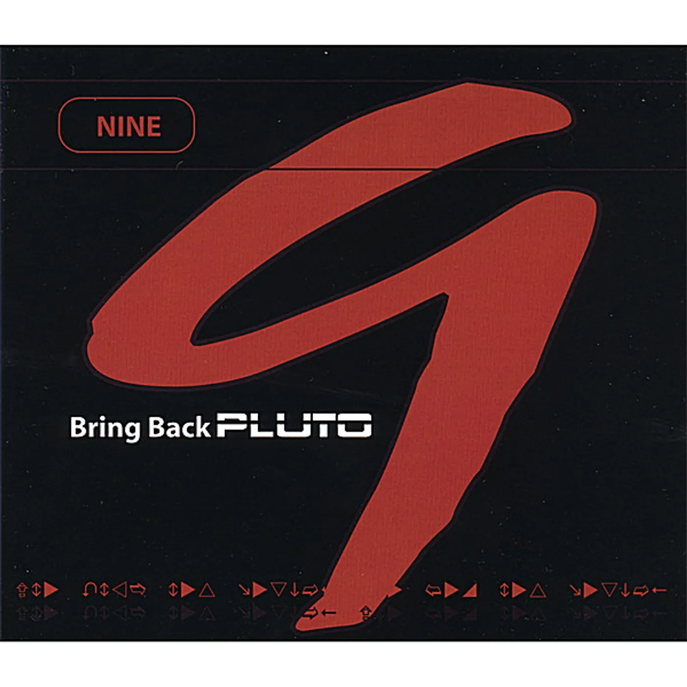 Bring Back Pluto NINE CD