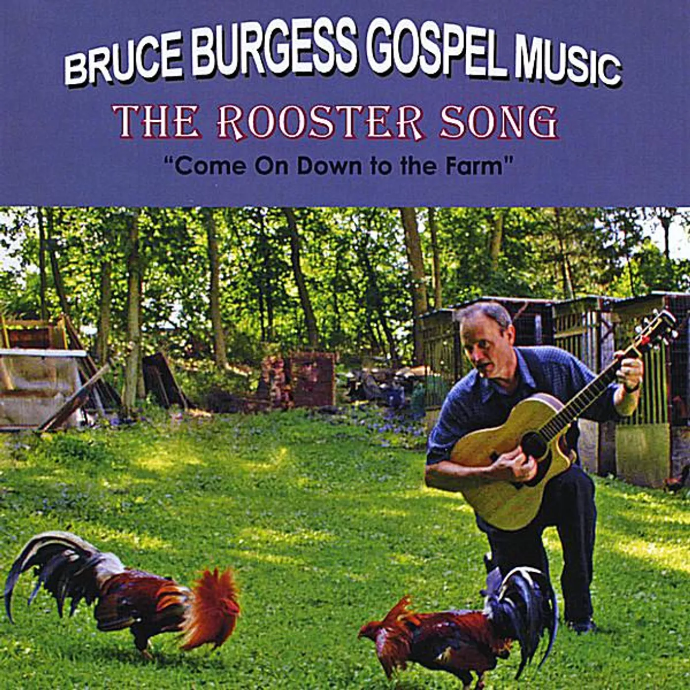 Bruce Burgess ROOSTER SONG CD
