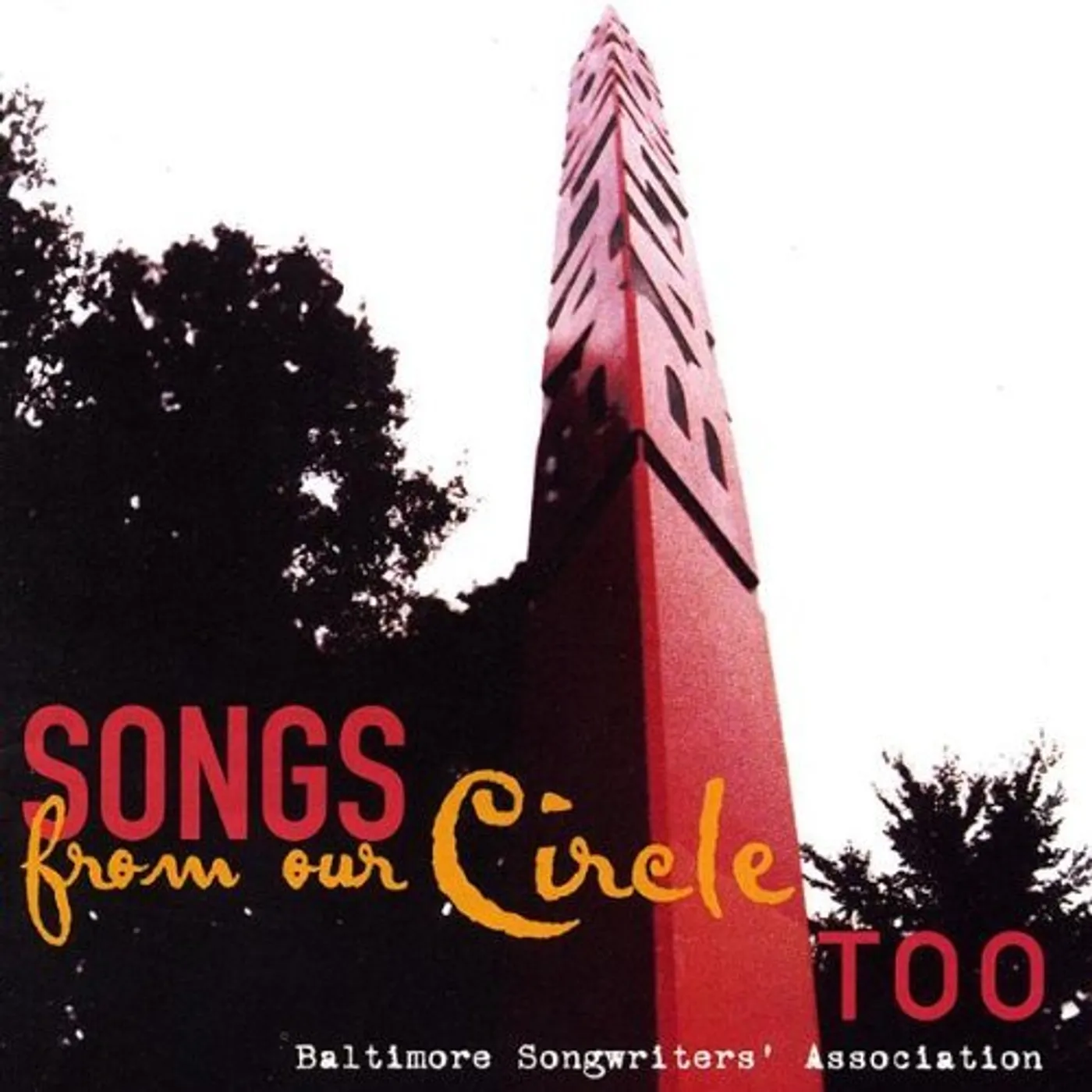 Baltimore Songwriters Association FROM OUR CIRCLE 2 CD