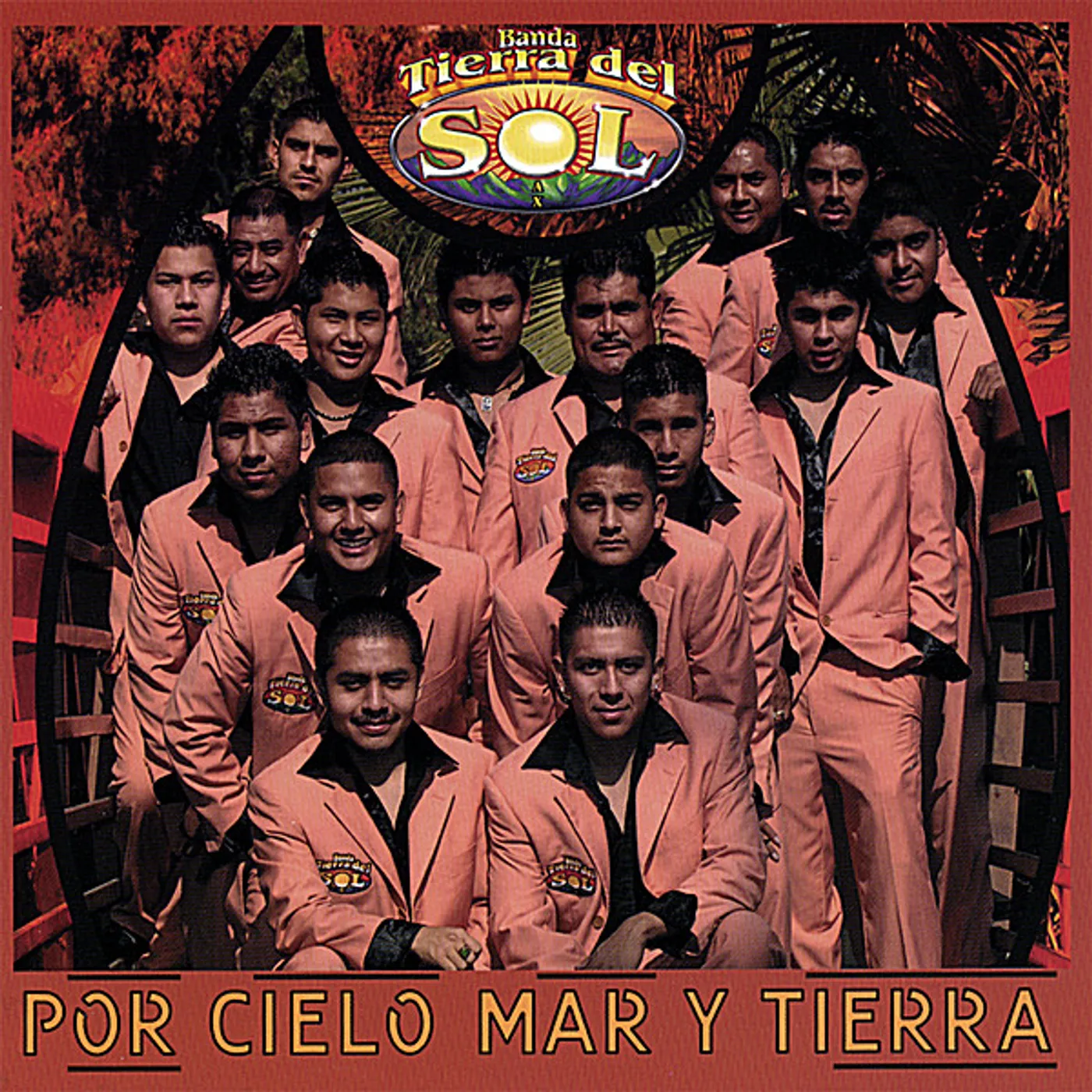 Banda Tierra Del Sol POR CIELO MAR Y TIERRA CD