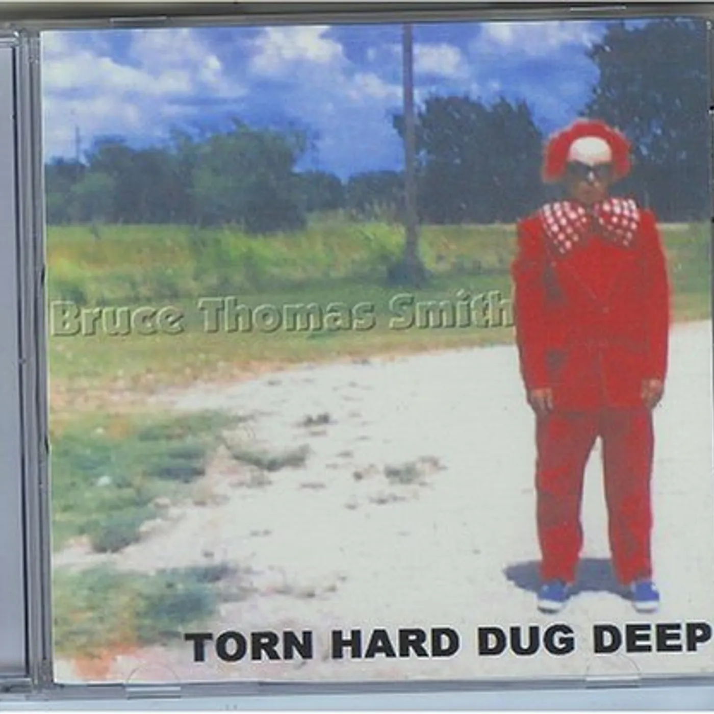 Bruce Thomas Smith TORN HARD DUG DEEP CD