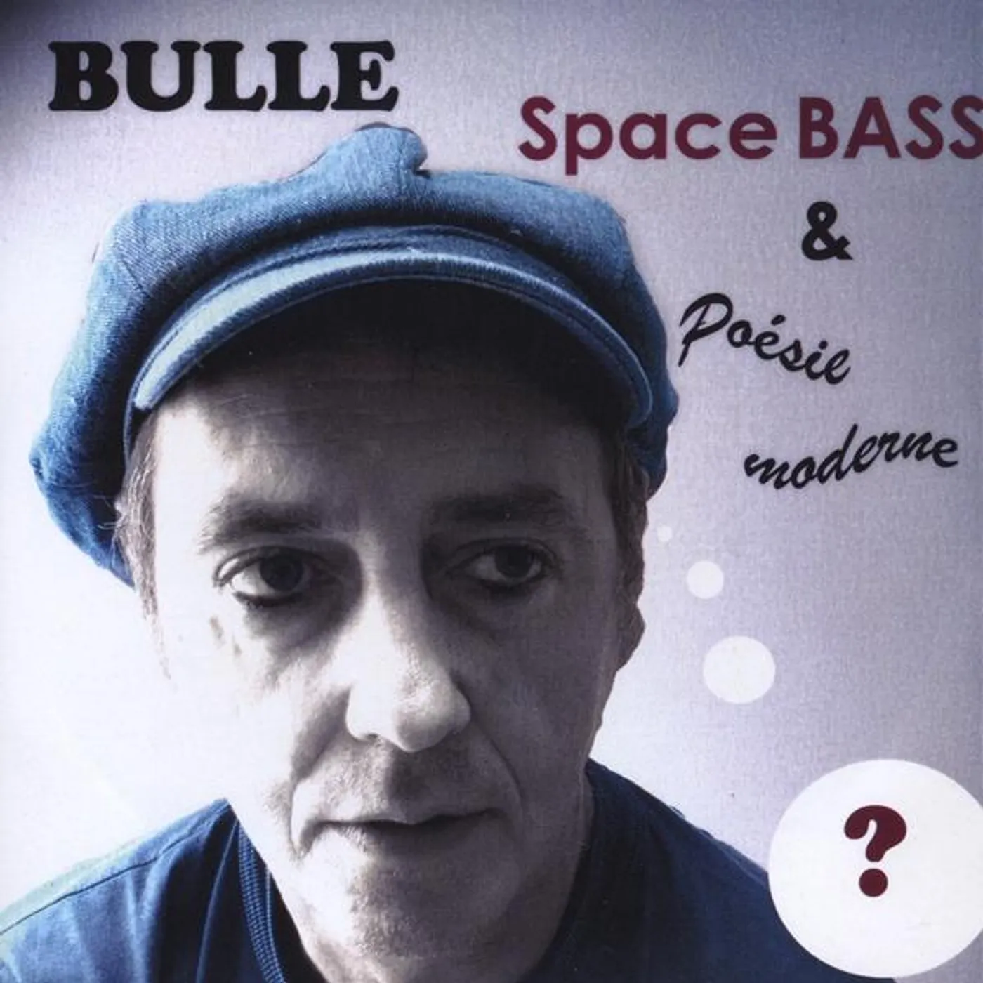 Bulle SPACE BASS ET POSIE MODERNE CD