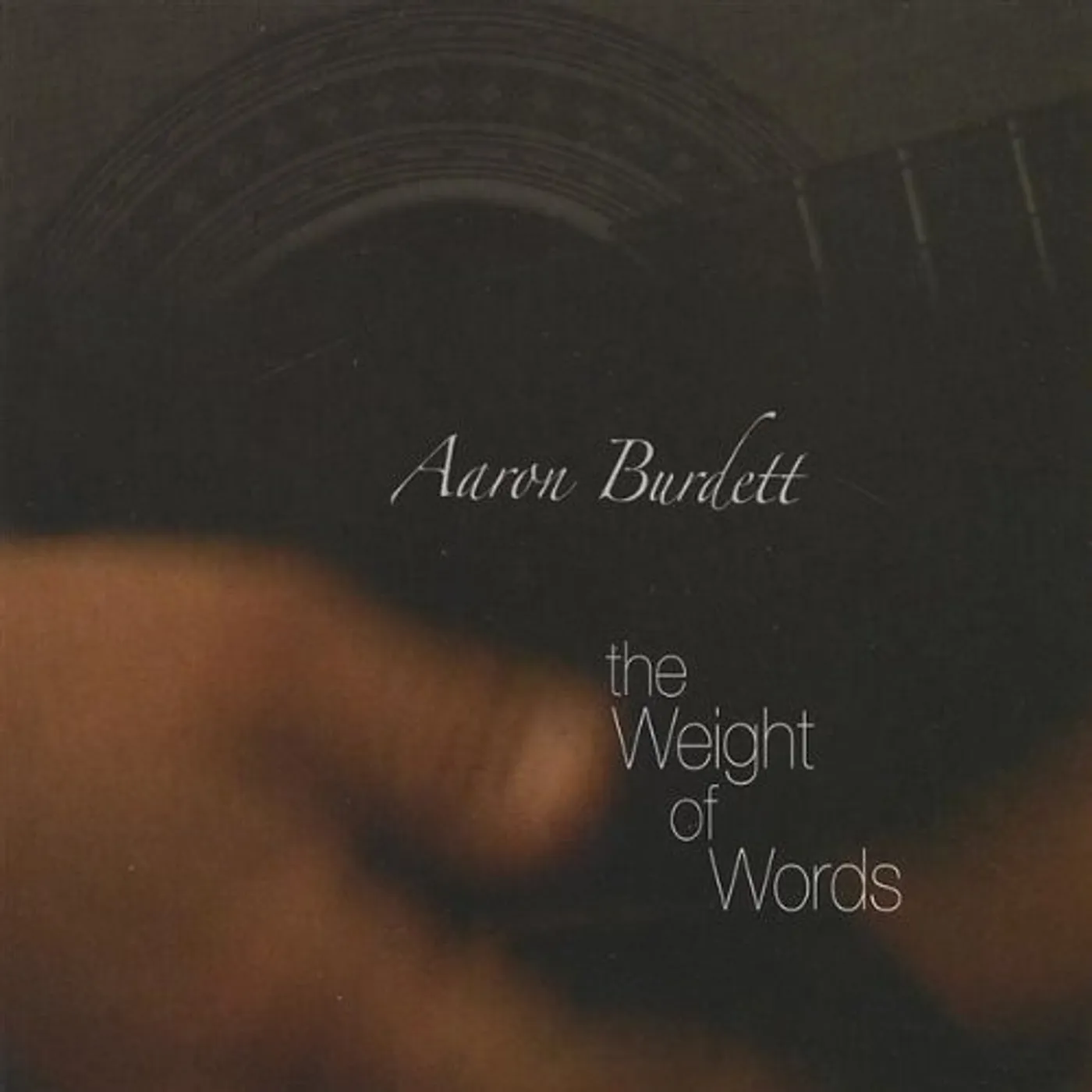 Aaron Burdett WEIGHT OF WORDS CD