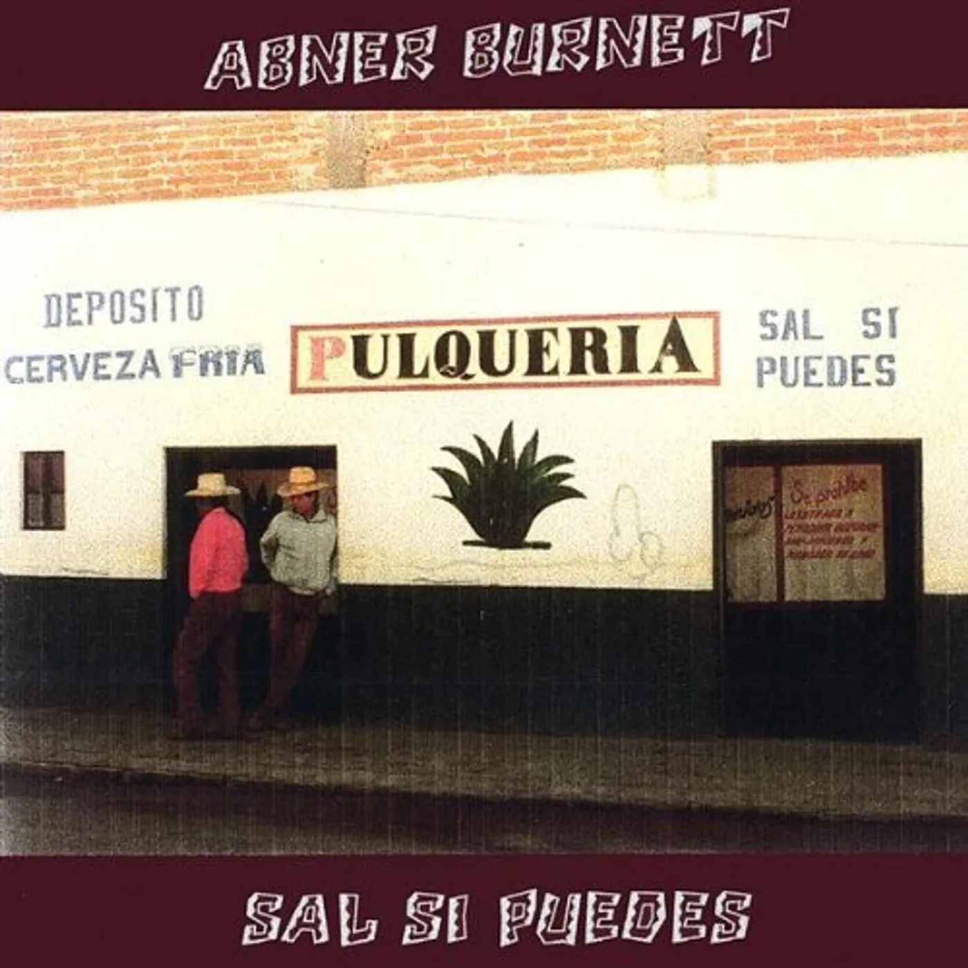 Abner Burnett SAL SI PUEDES CD