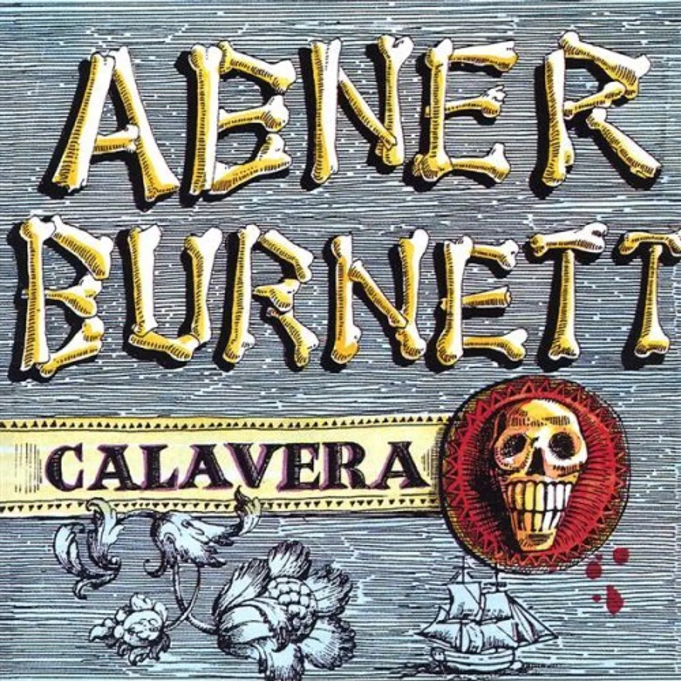 Abner Burnett CALAVERA CD