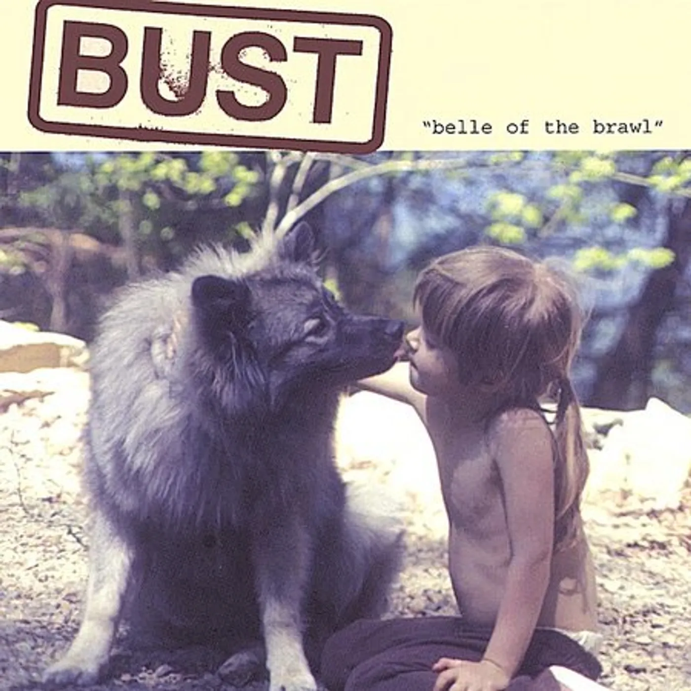 Bust BELLE OF THE BRAWL CD