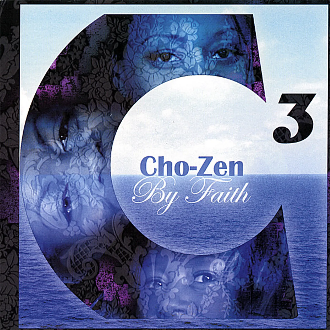 C3 CHOZEN BY FAITH CD
