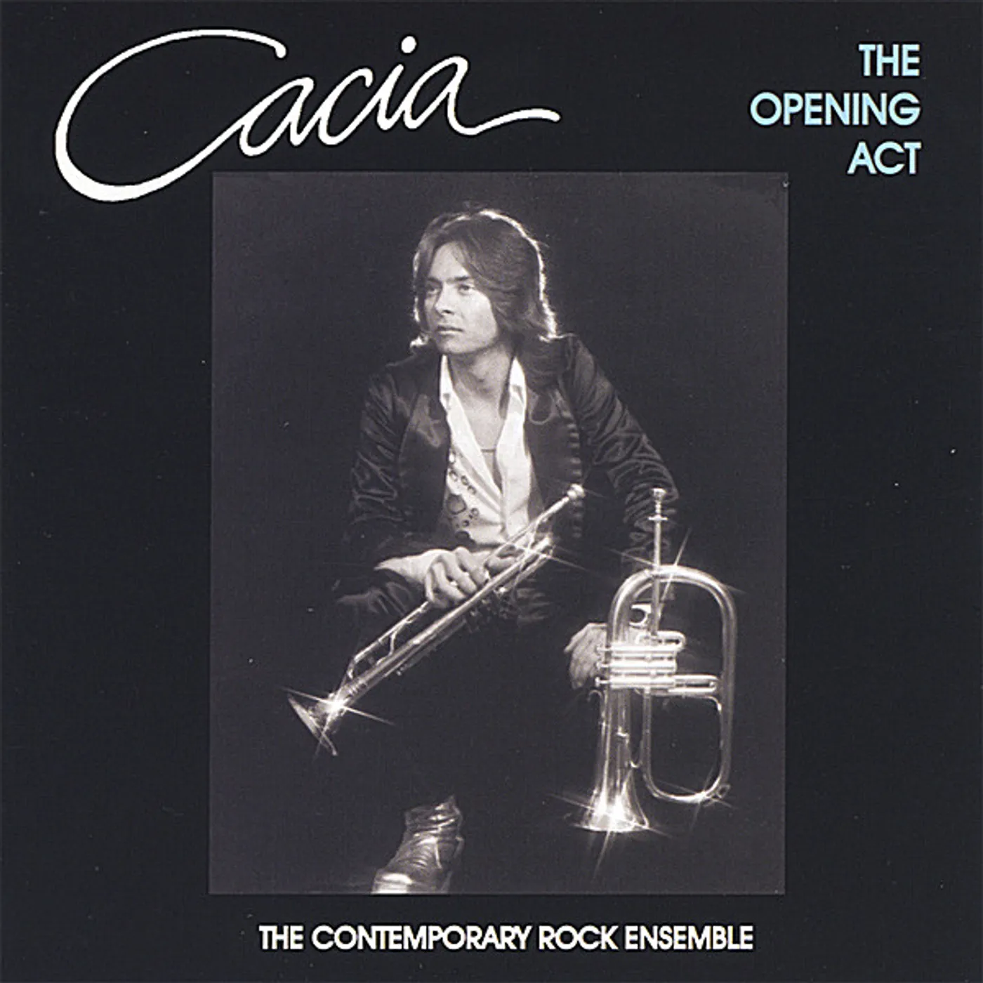 Paul Cacia OPENING ACT CD