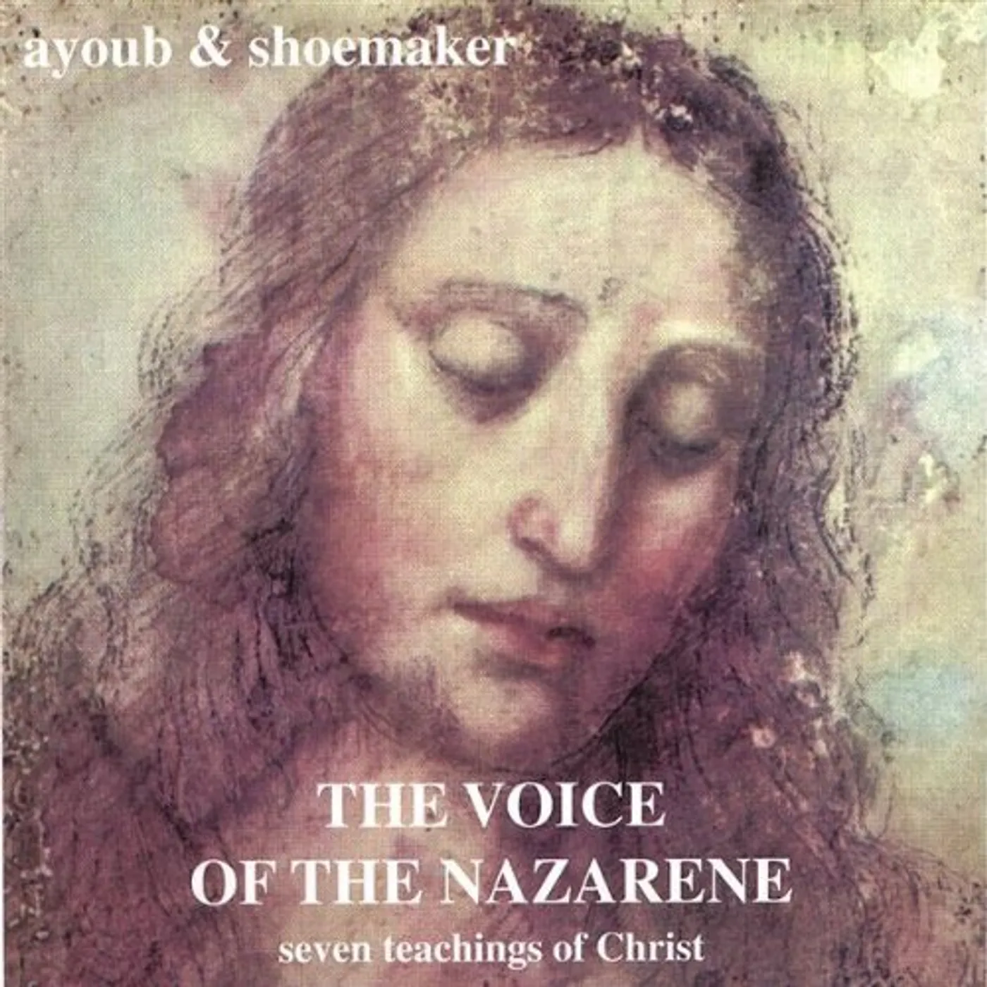 ayoub & shoemaker VOICE OF THE NAZARENE CD