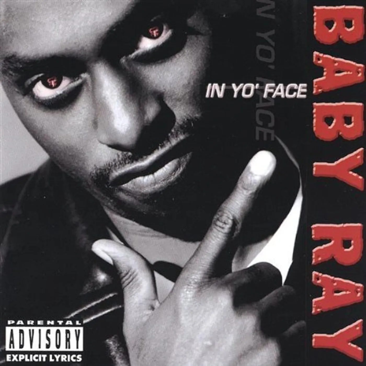 Baby Ray IN YO FACE CD