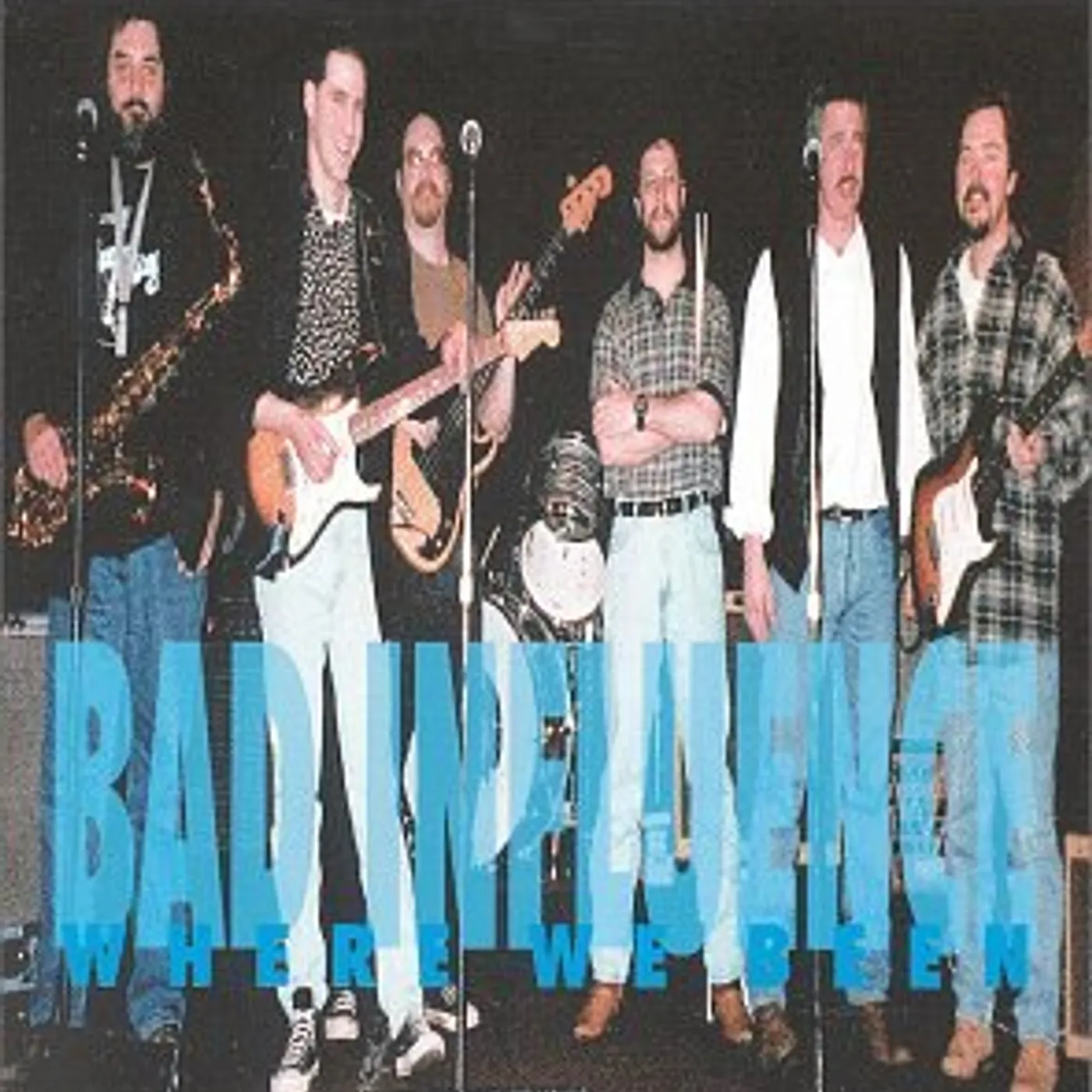 Bad Influence WHERE WE BEEN CD