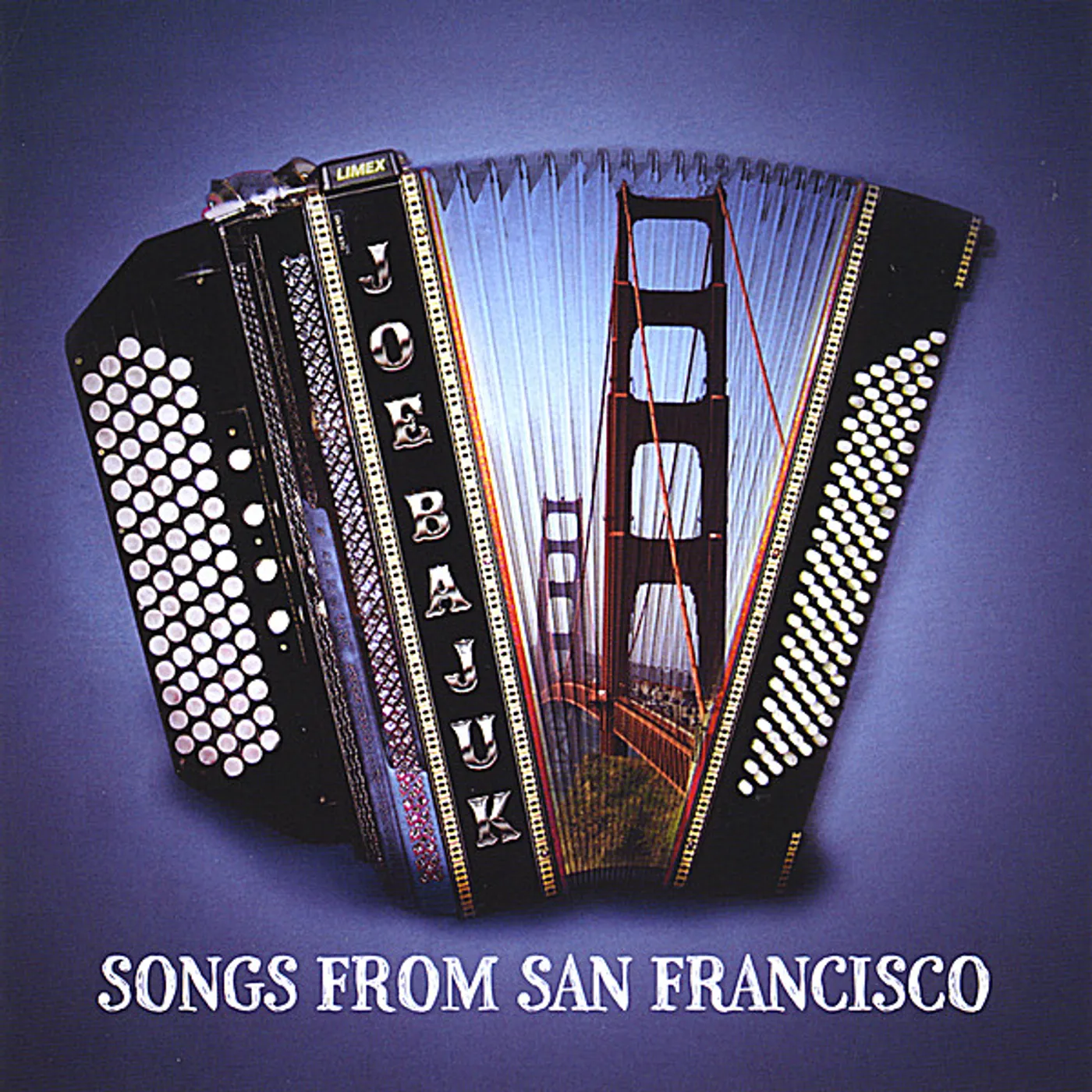 Joe Bajuk SONGS FROM SAN FRANCISCO CD
