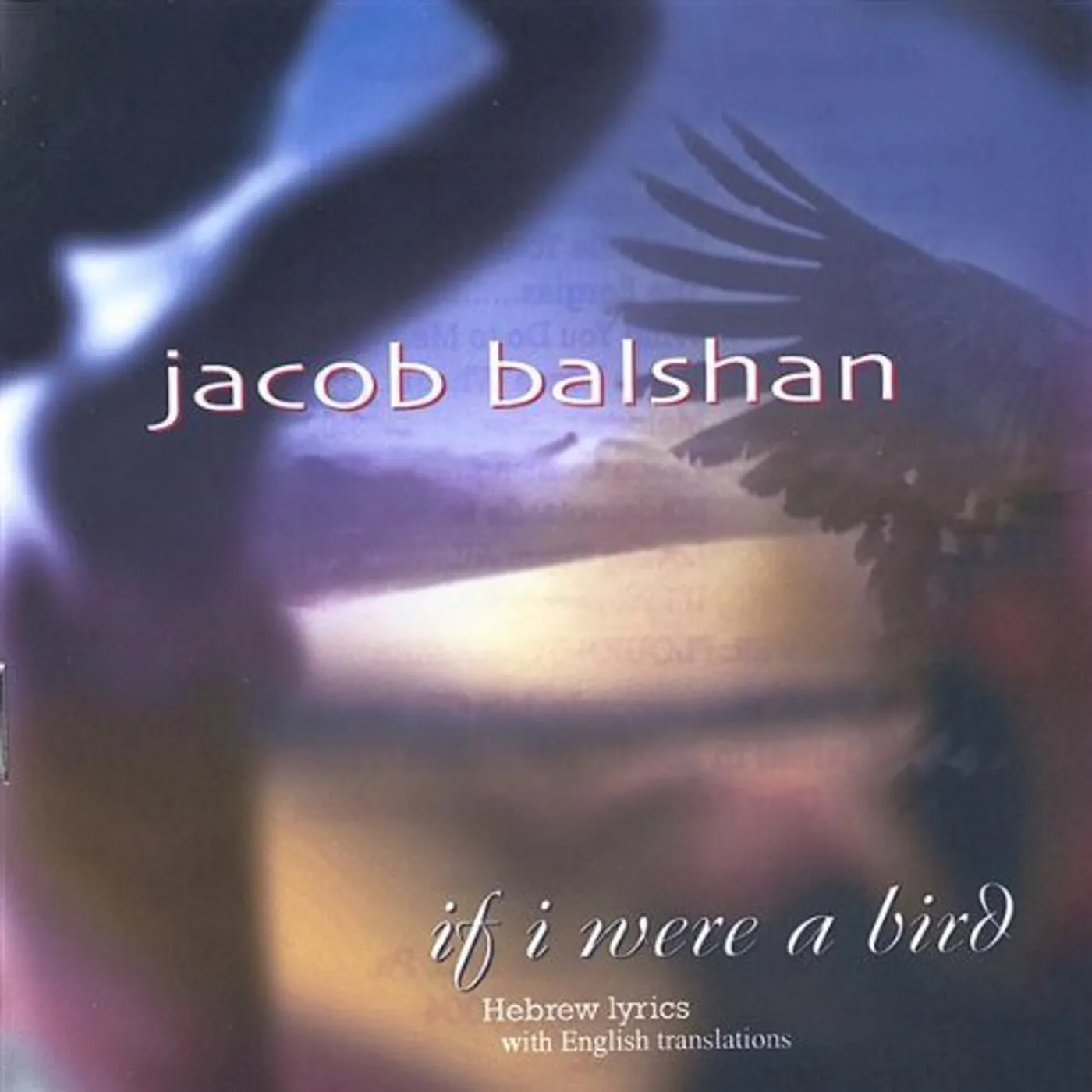 Jacob Balshan IF I WERE A BIRD CD