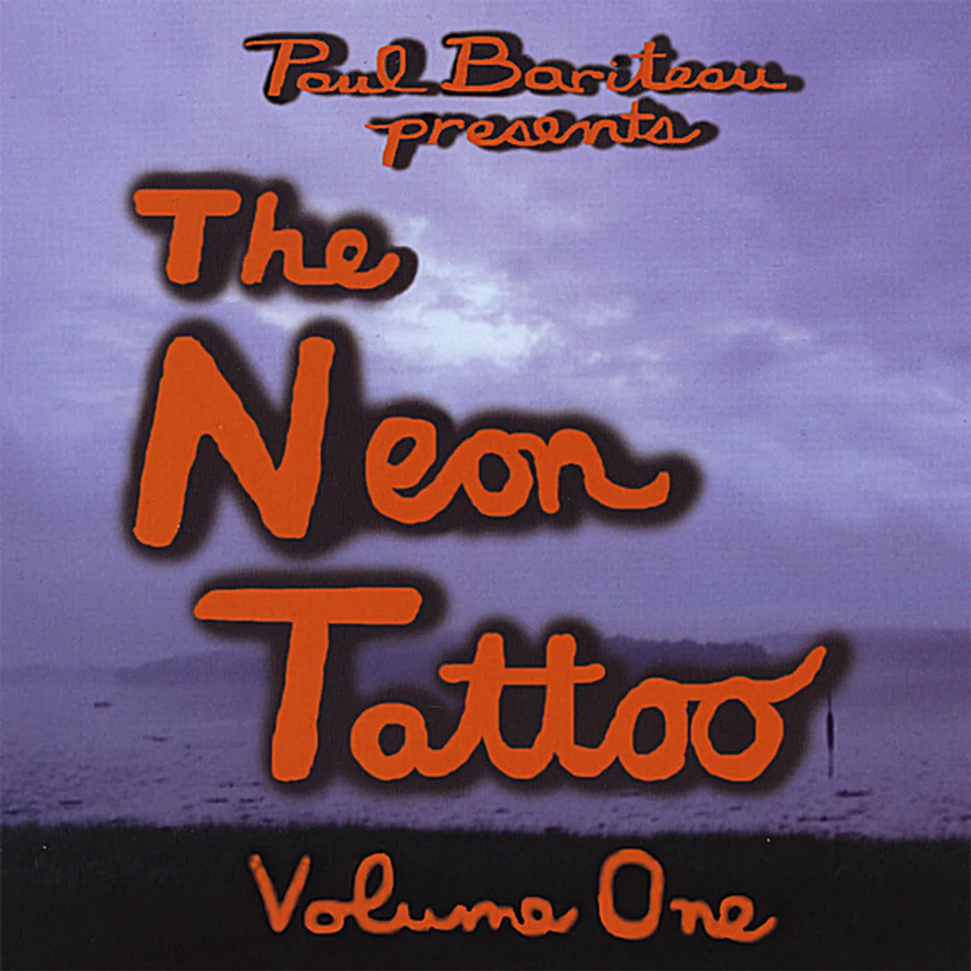 Paul Bariteau NEON TATTOO VOLUME ONE CD