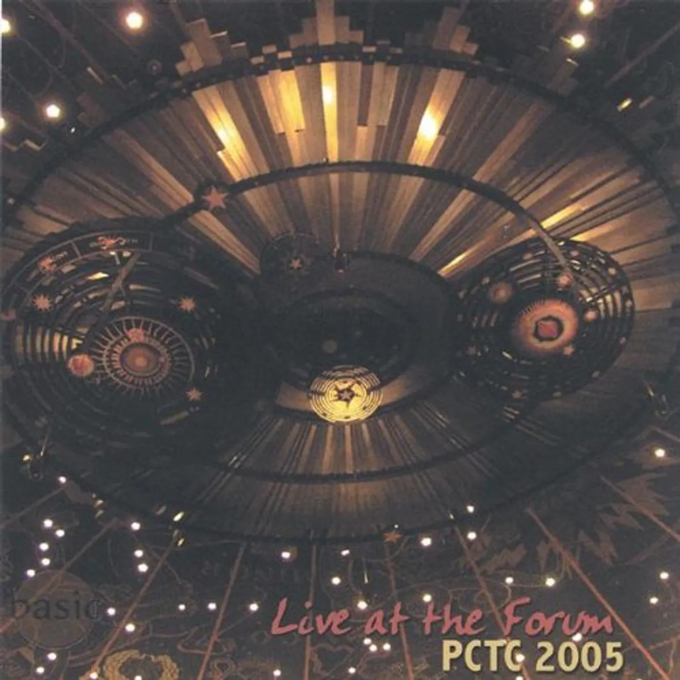 Basic PCTC 2005: LIVE AT THE FORUM CD