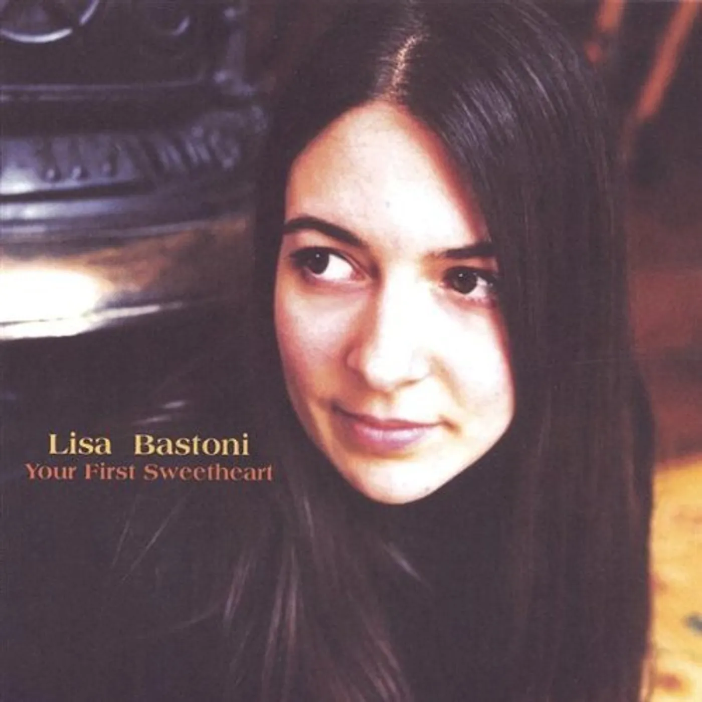 Lisa Bastoni YOUR FIRST SWEETHEART CD