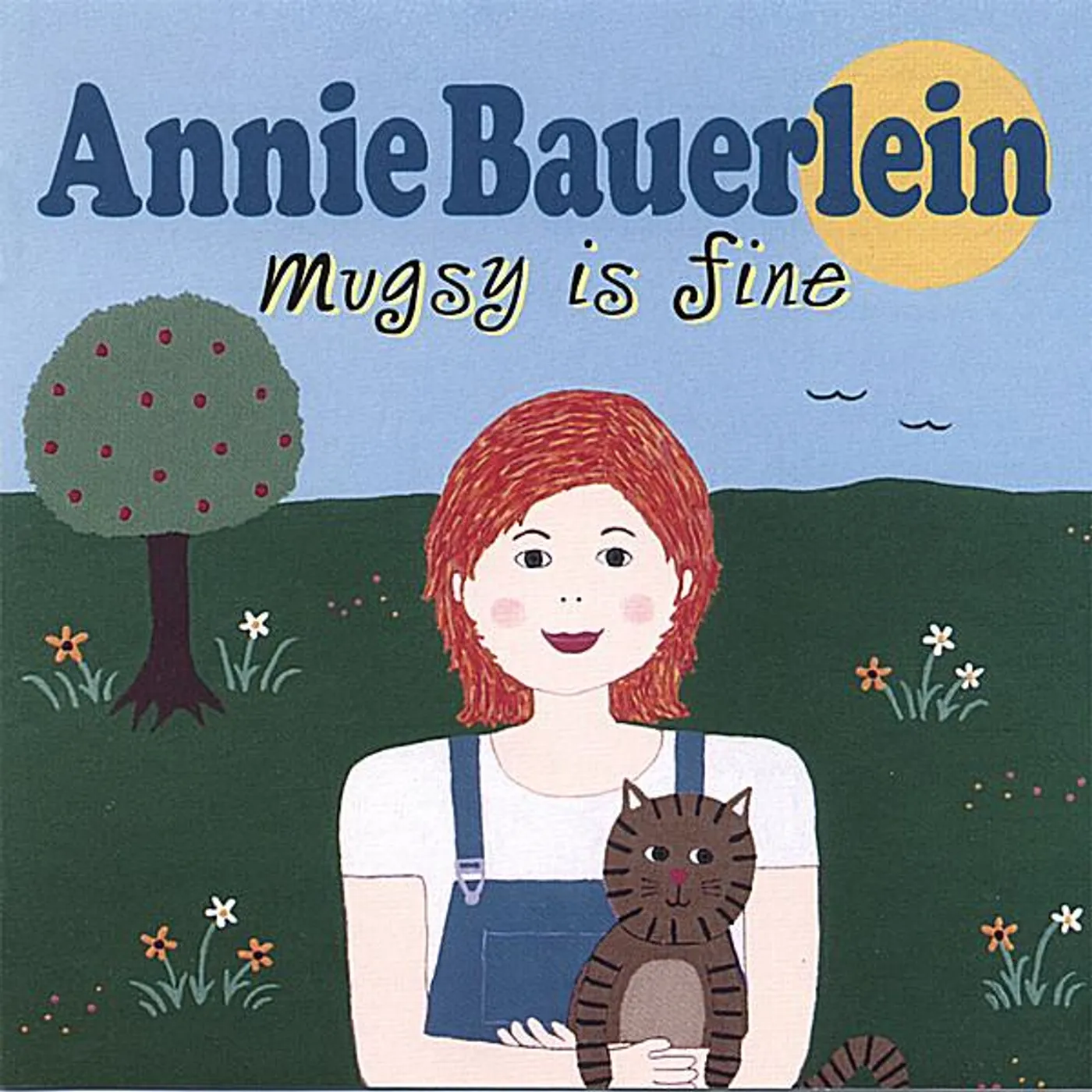 Annie Bauerlein MUGSY IS FINE CD