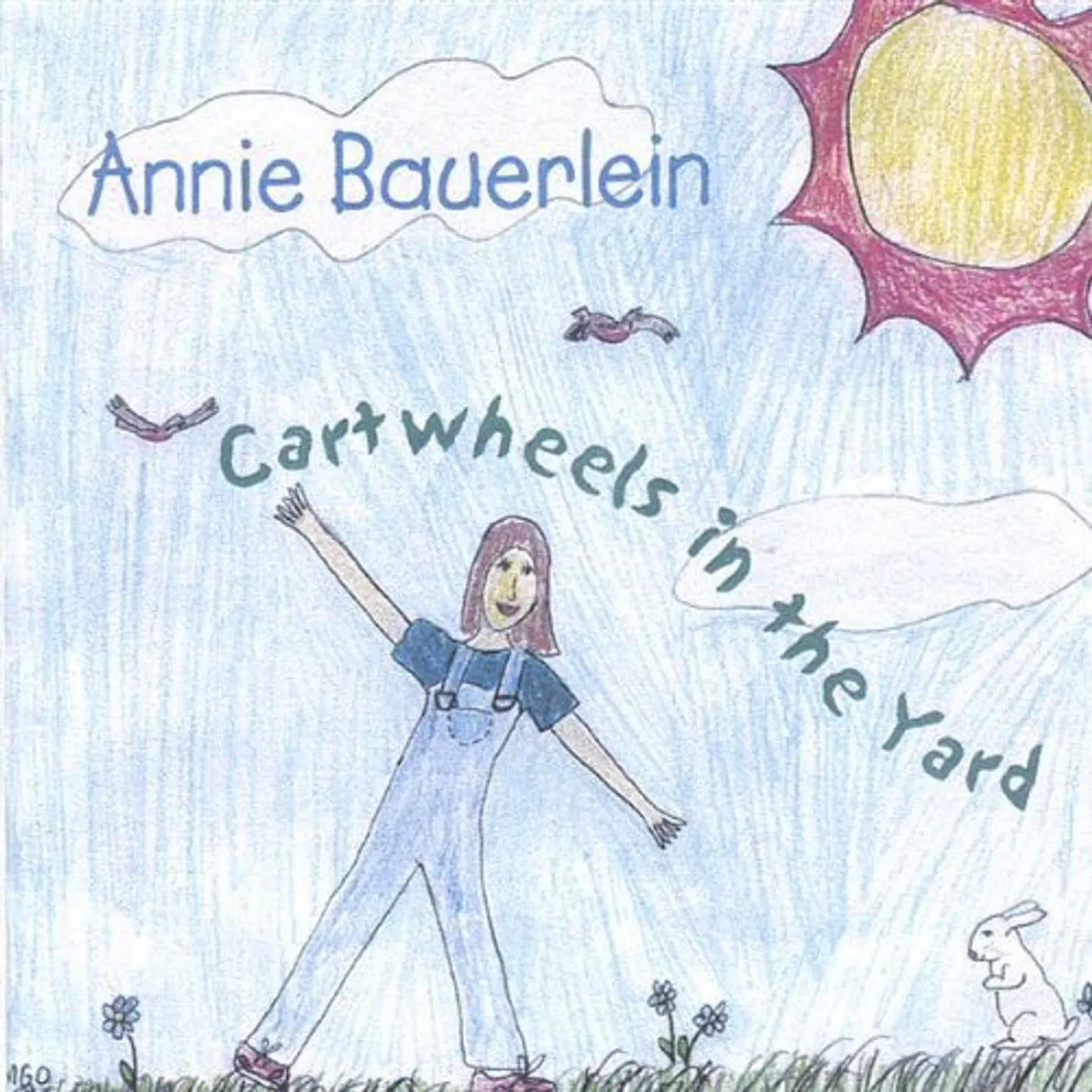 Annie Bauerlein CARTWHEELS IN THE YARD CD