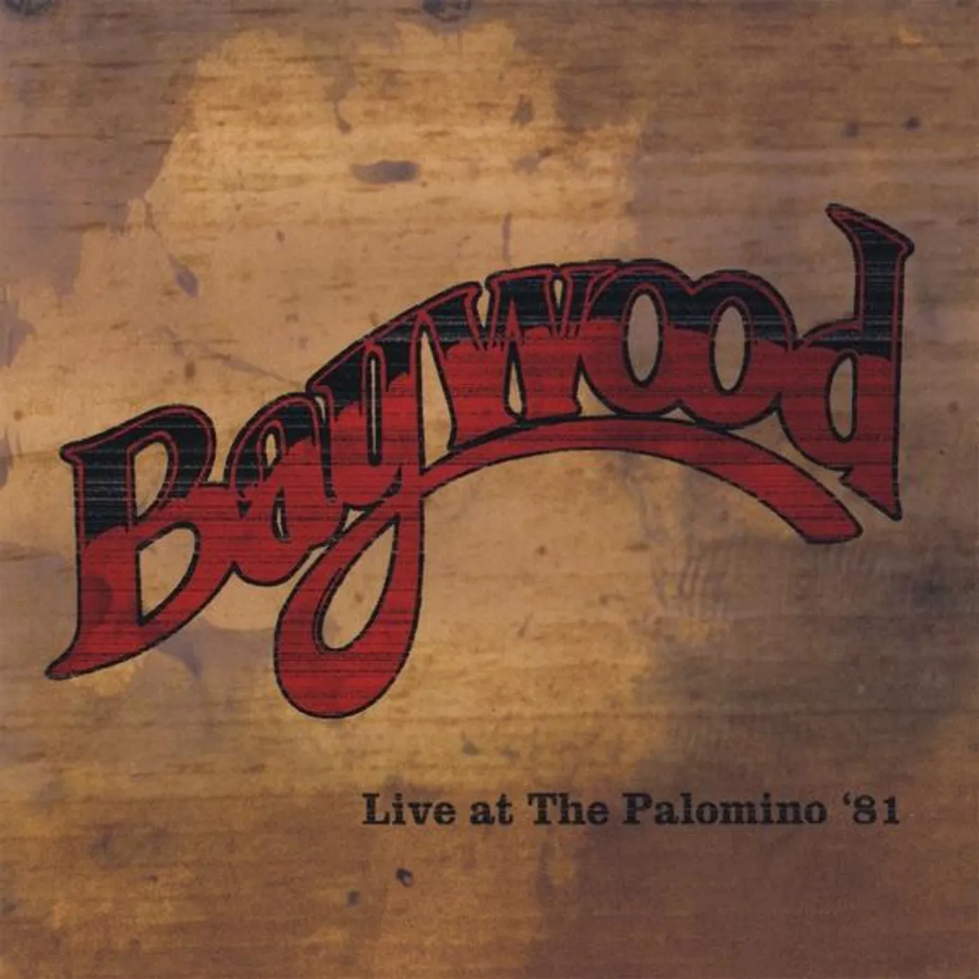 BAYWOOD LIVE AT THE PALOMINO CD