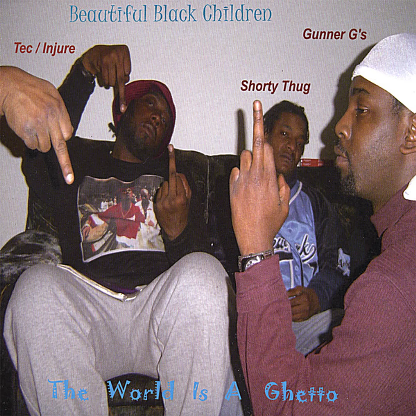 Beautiful Black Children WORLD IS A GHETTO CD