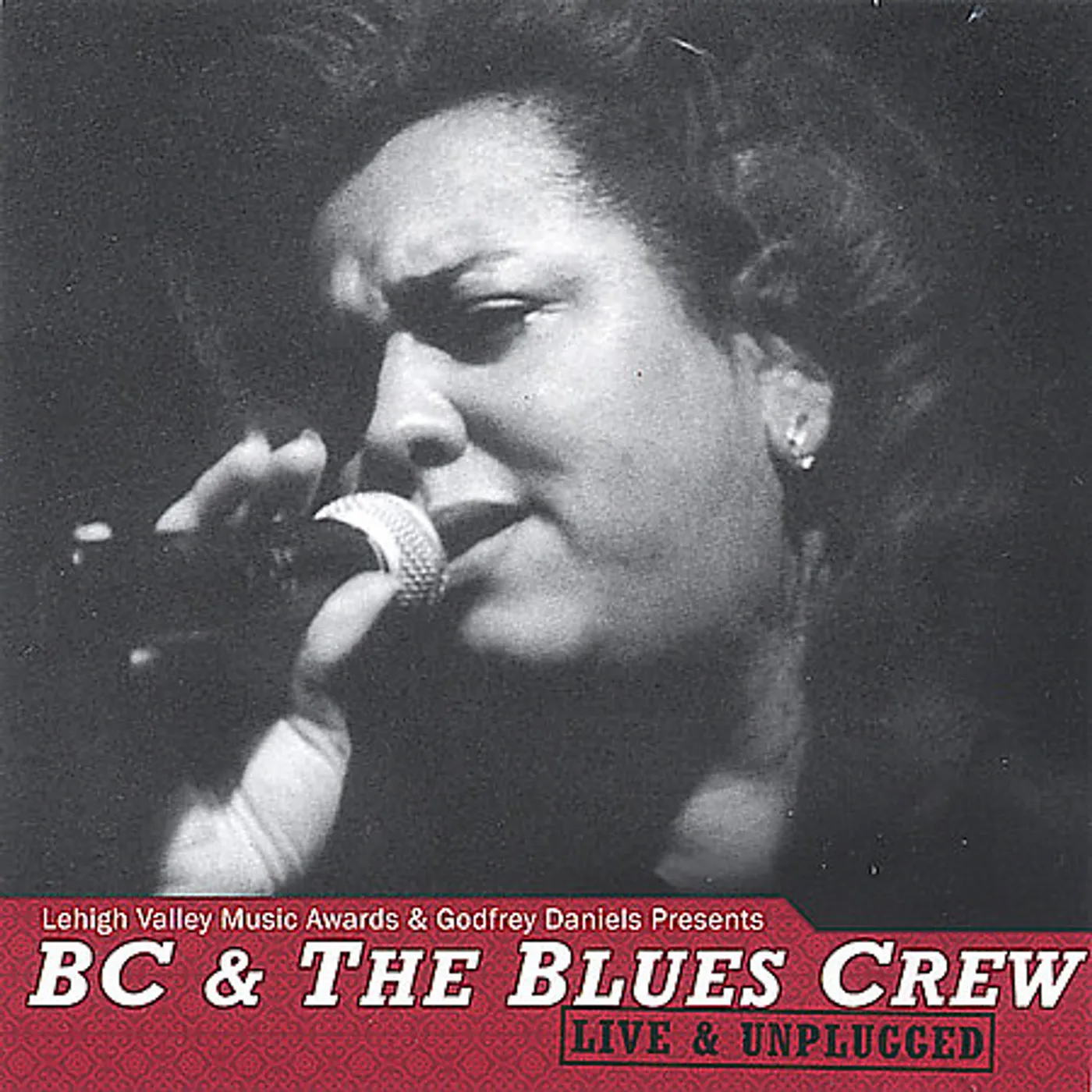 BC & The Blues Crew LIVE & UNPLUGGED CD