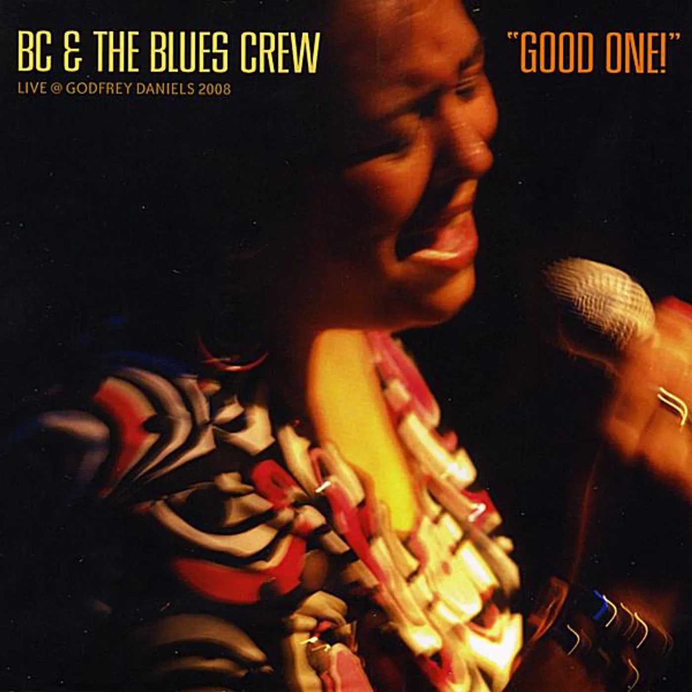 BC & The Blues Crew GOOD ONE! CD