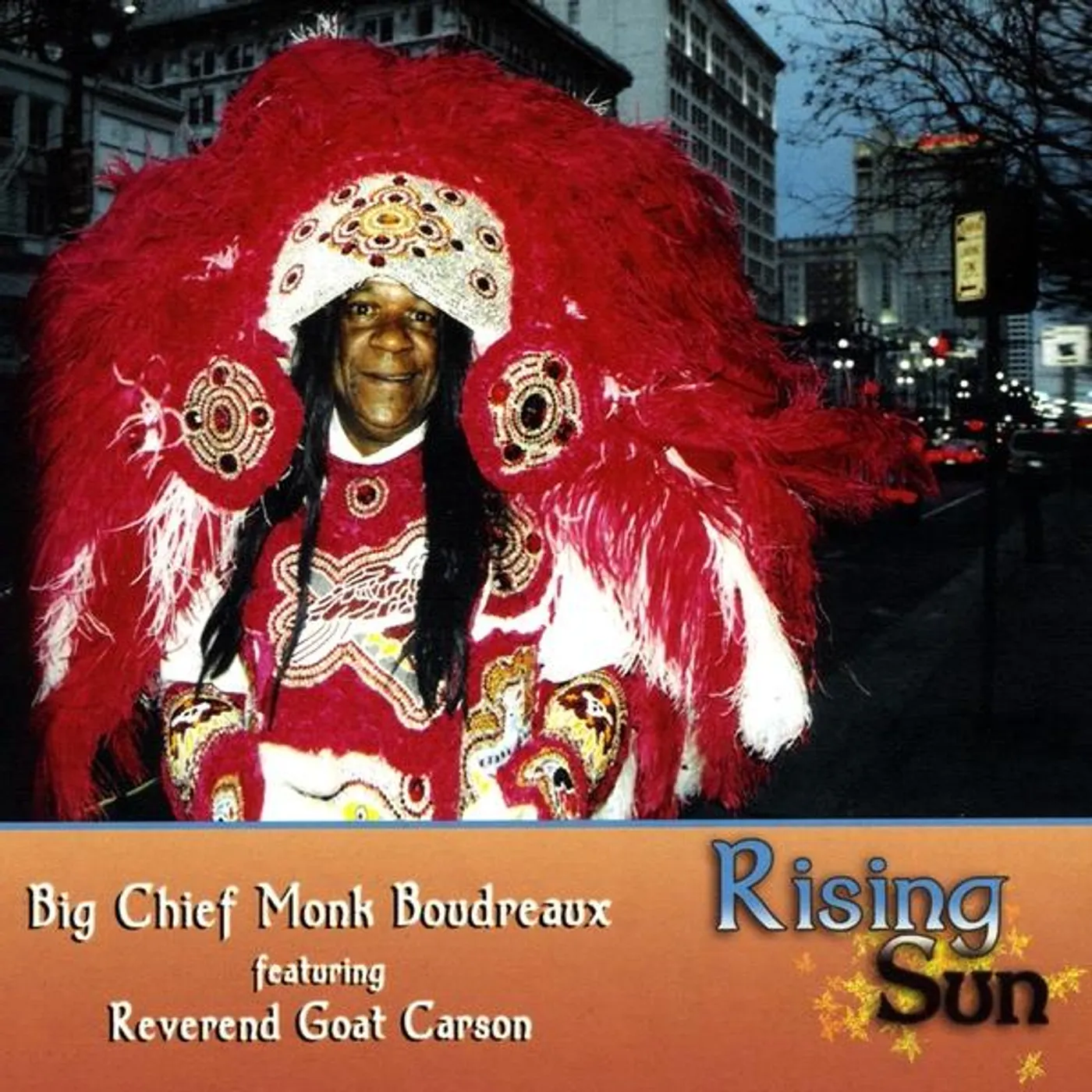 Big Chief Monk Boudreaux RISING SUN CD