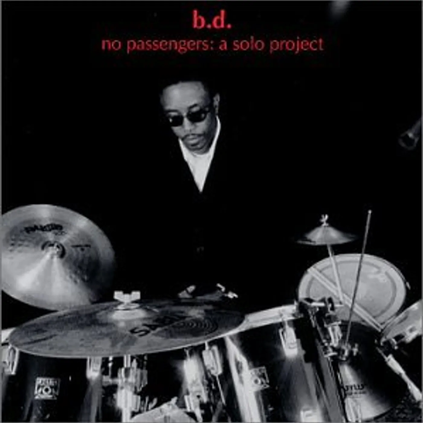 b.d. NO PASSENGERS: A SOLO PROJECT CD