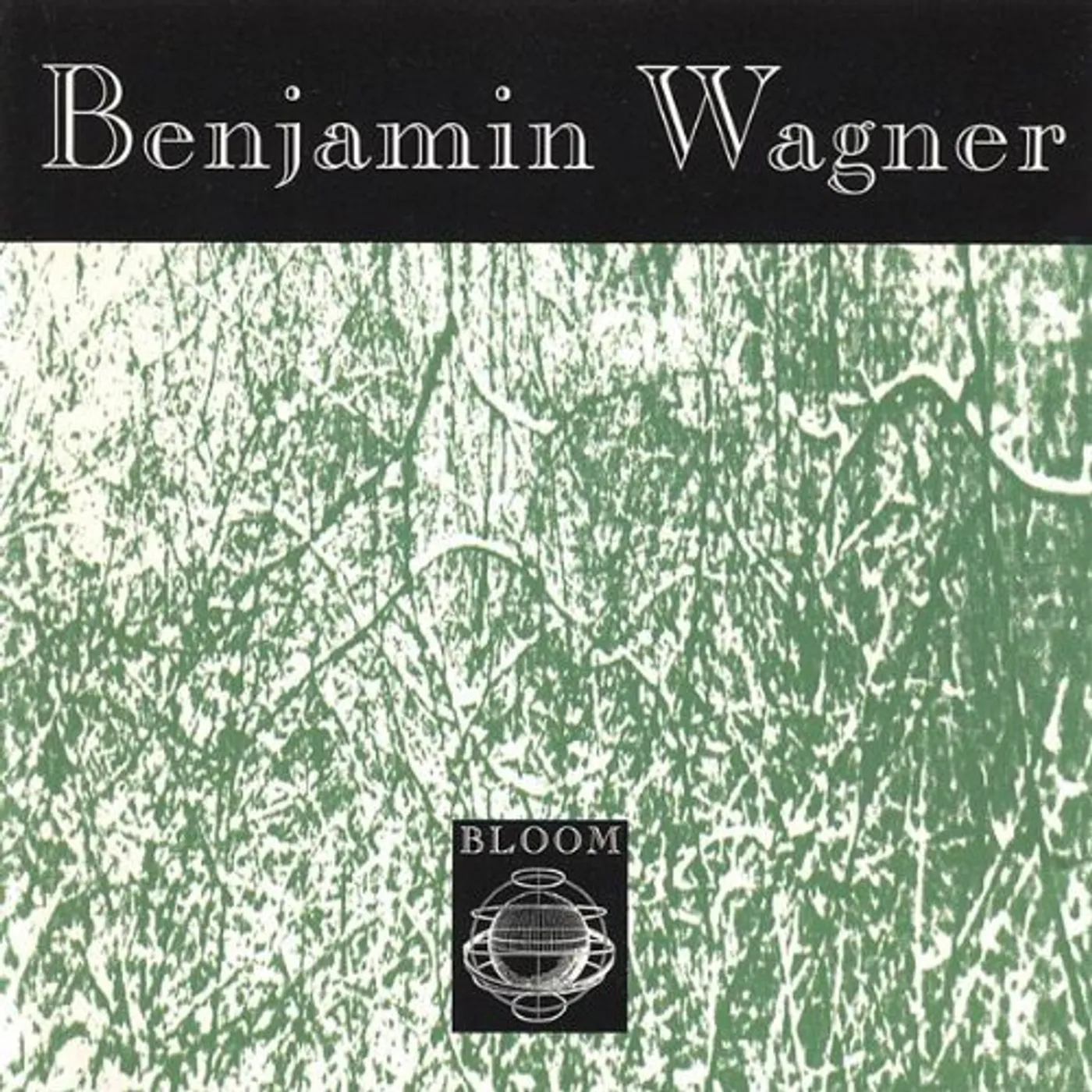 Benjamin Wagner BLOOM CD