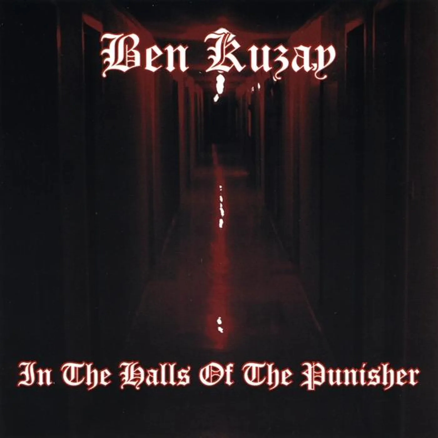 Ben Kuzay IN THE HALLS OF THE PUNISHER CD