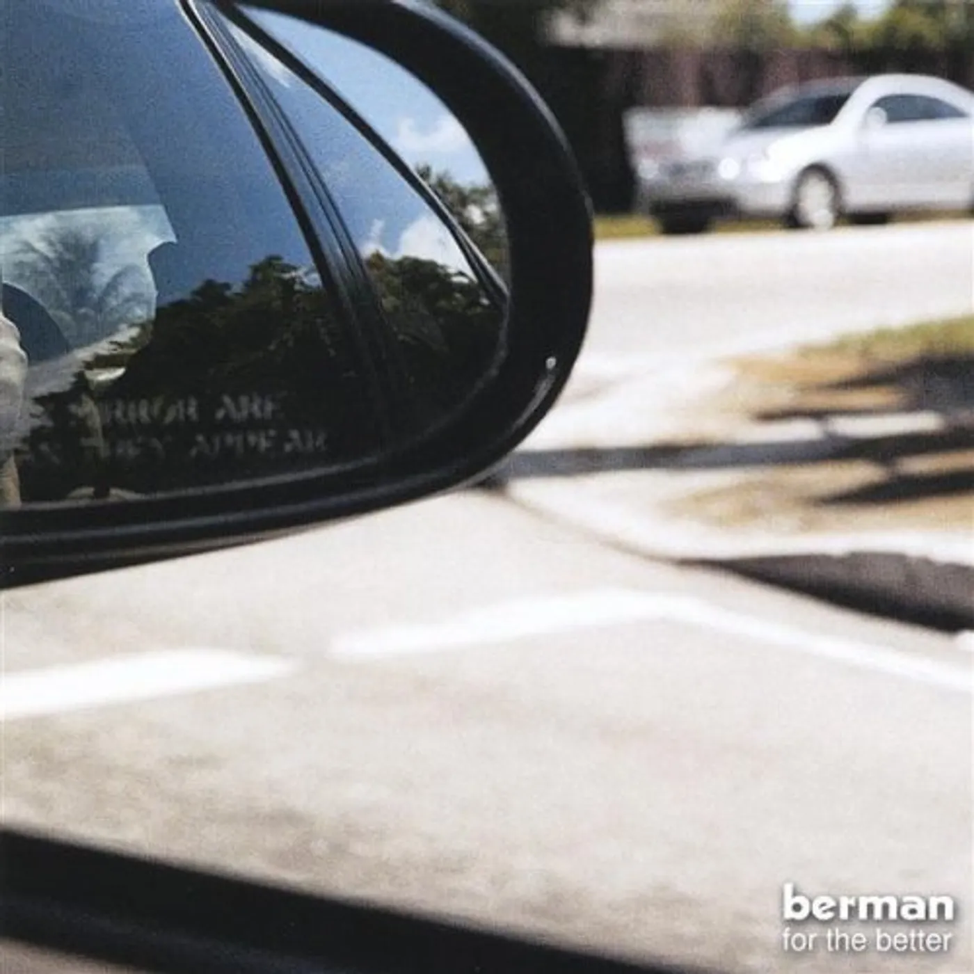 Berman FOR THE BETTER CD