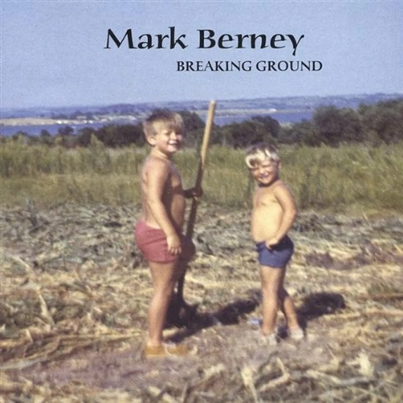Mark Berney BREAKING GROUND CD