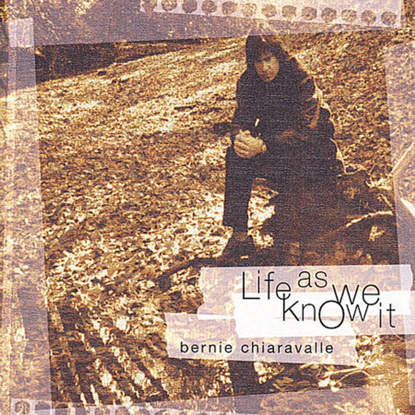 Bernie Chiaravalle LIFE AS WE KNOW IT CD