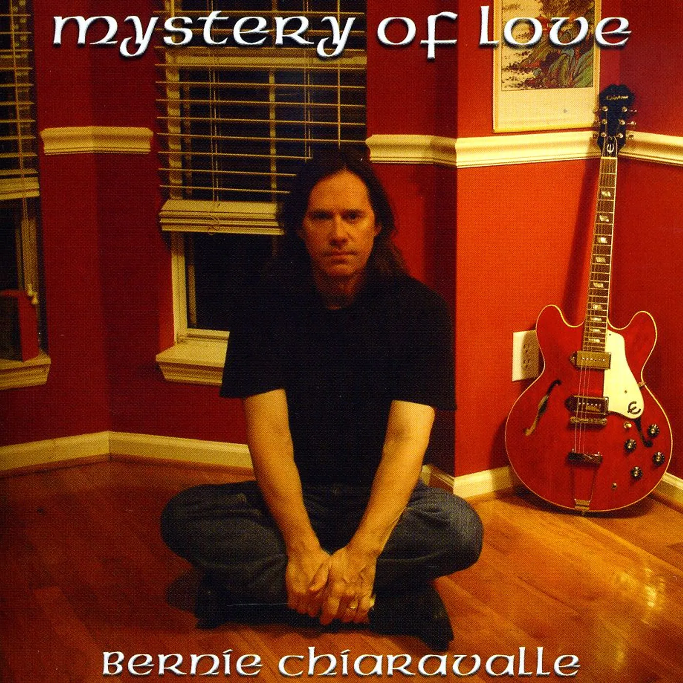 Bernie Chiaravalle MYSTERY OF LOVE CD