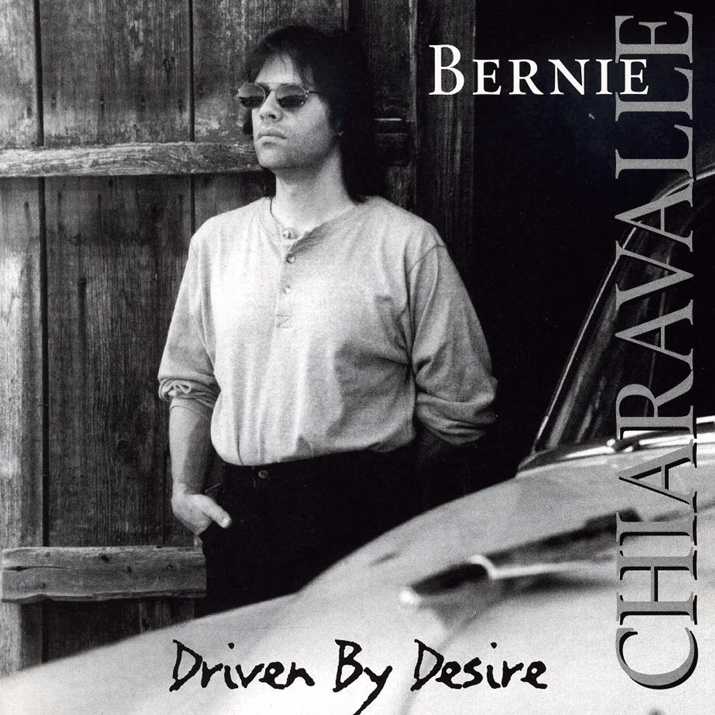 Bernie Chiaravalle DRIVEN BY DESIRE CD