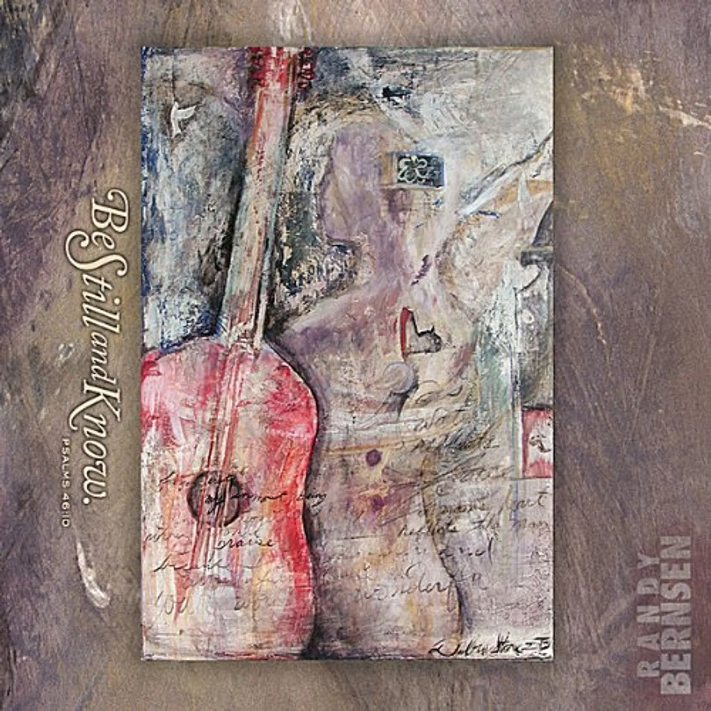 Randy Bernsen BE STILL & KNOW CD