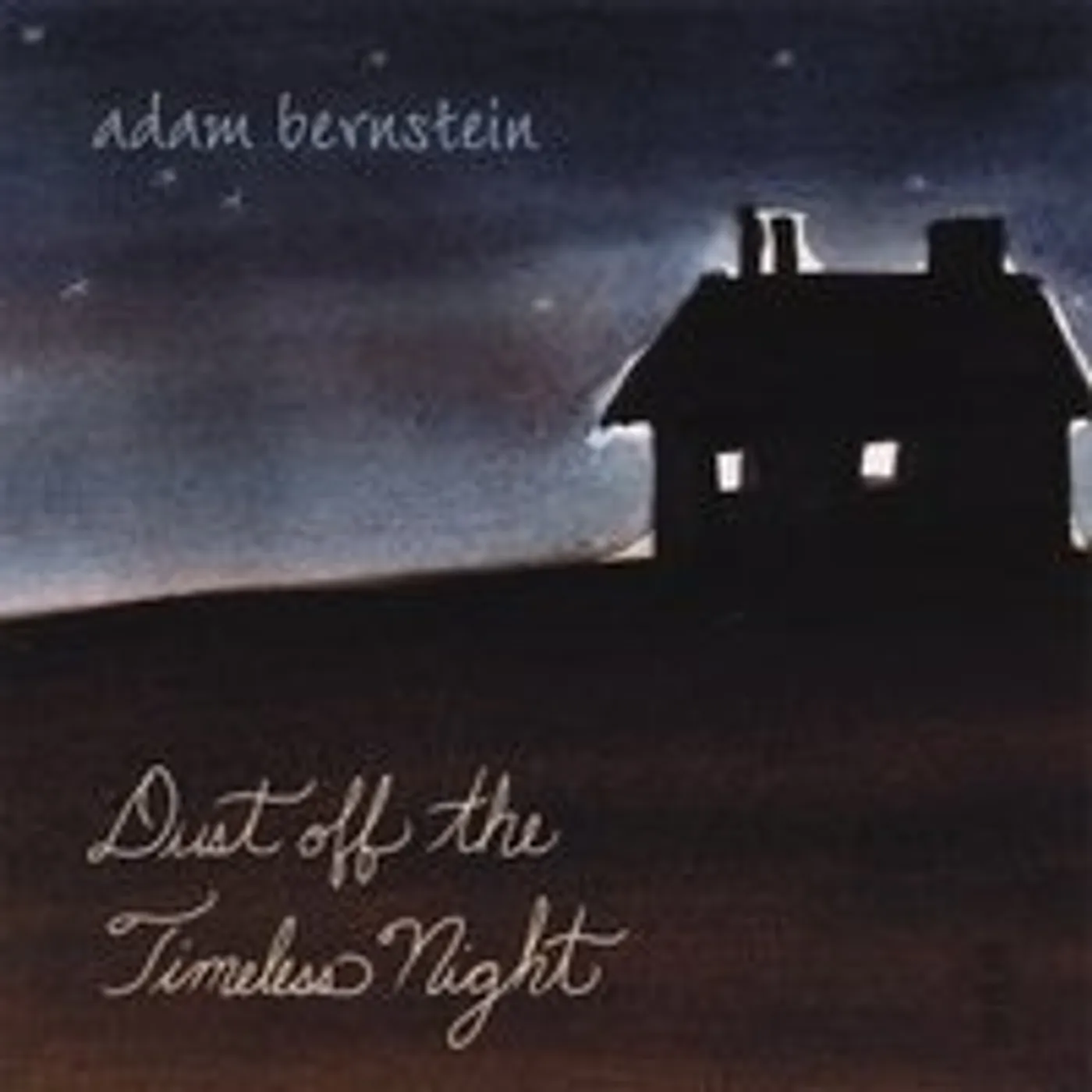 Adam Bernstein DUST OFF THE TIMELESS NIGHT CD