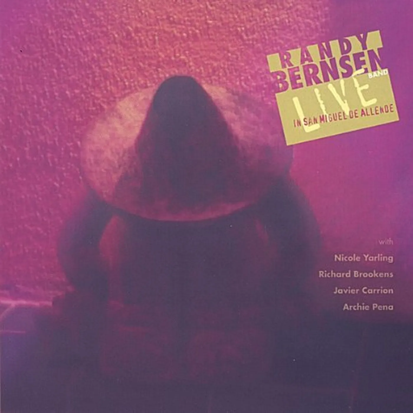 Randy Bernsen LIVE IN SAN MIGUEL CD