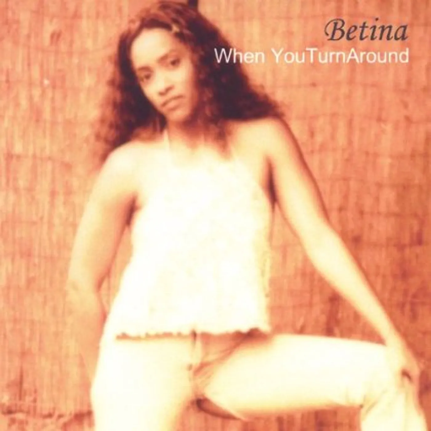 Betina WHEN YOU TURN AROUND CD
