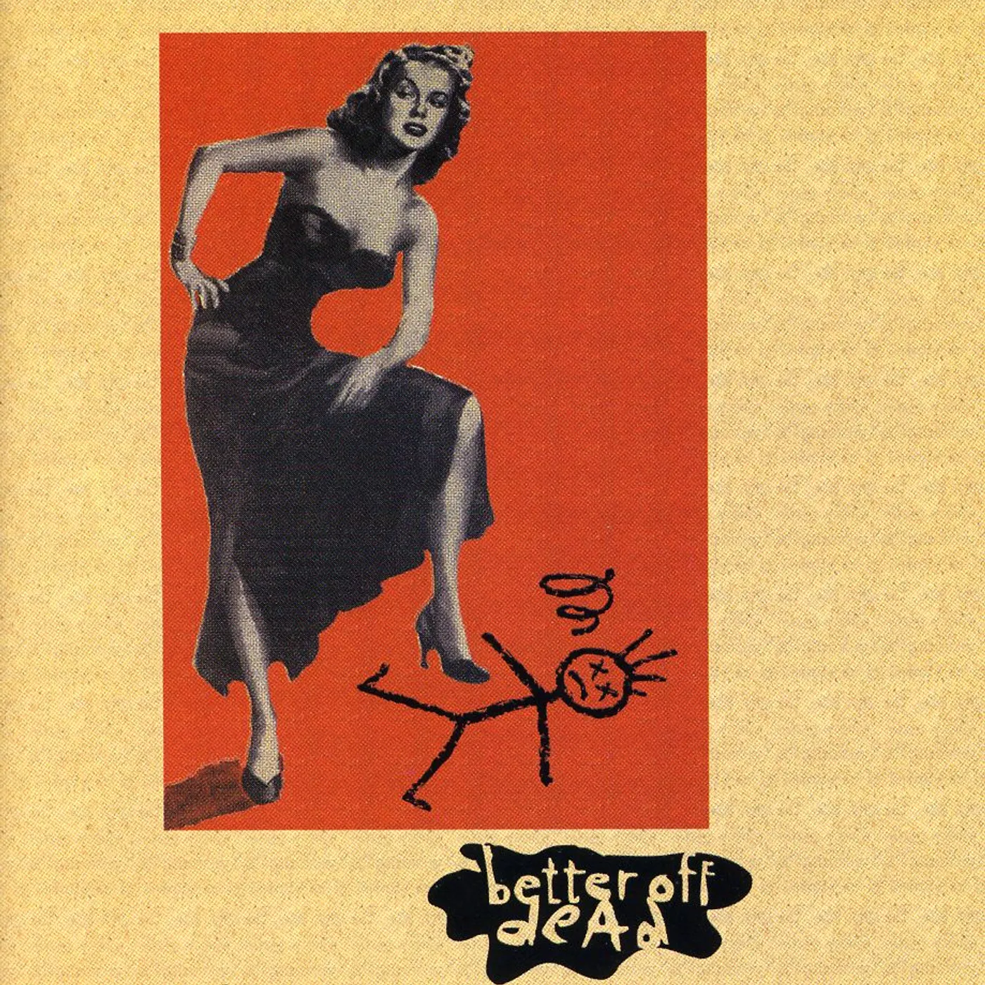 BETTER OFF DEAD CD