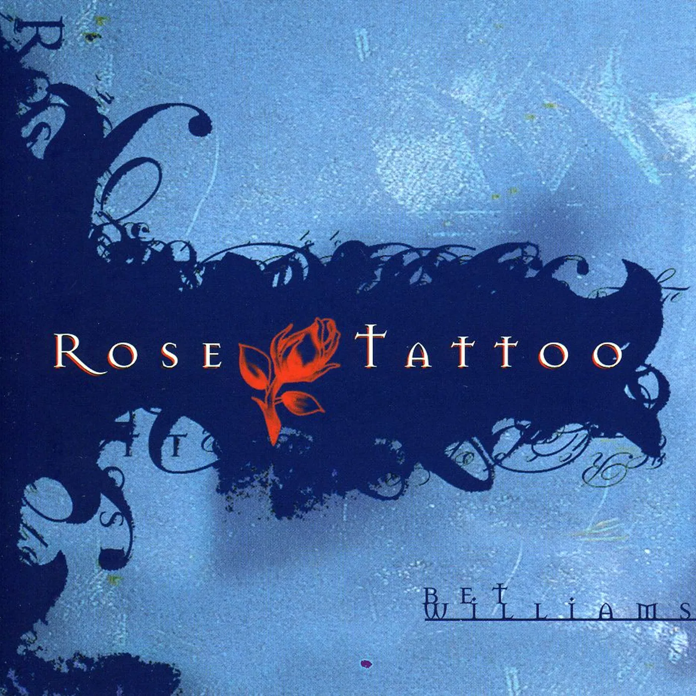 Bet Williams ROSE TATTOO CD