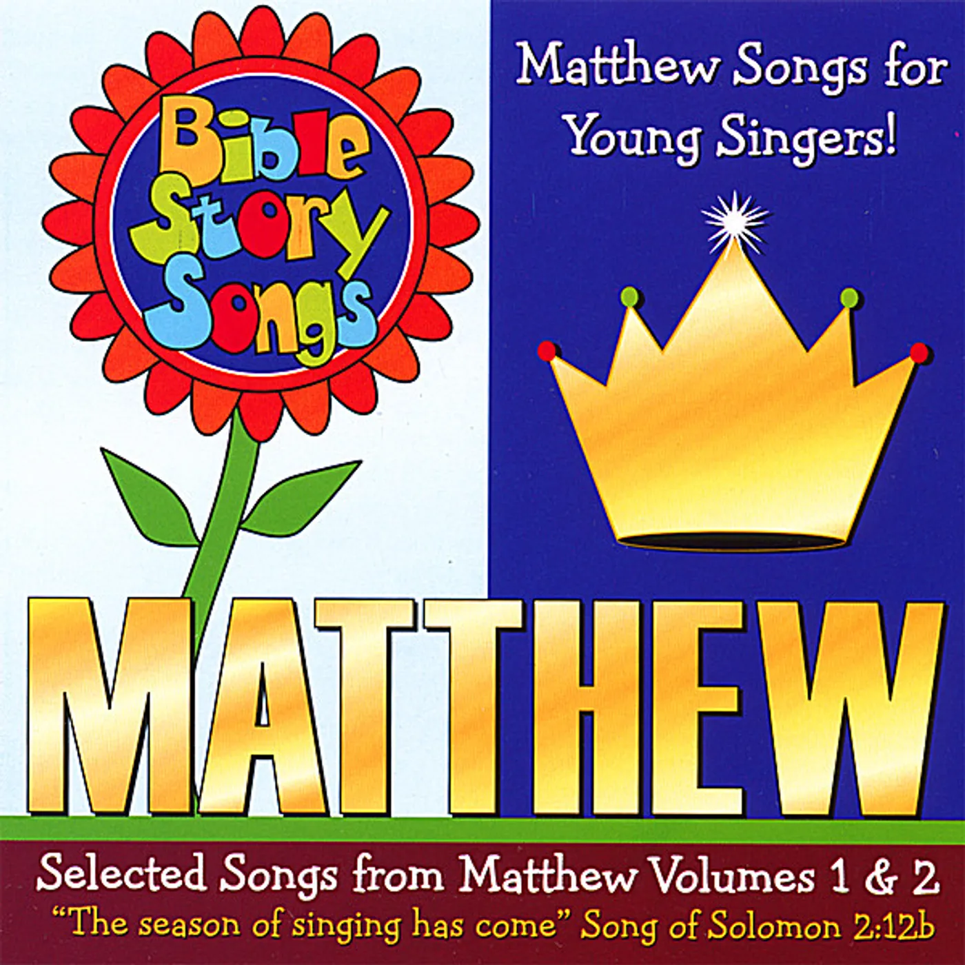 Bible StorySong Singers MATTHEW SONGS FOR YOUNG SINGERS CD