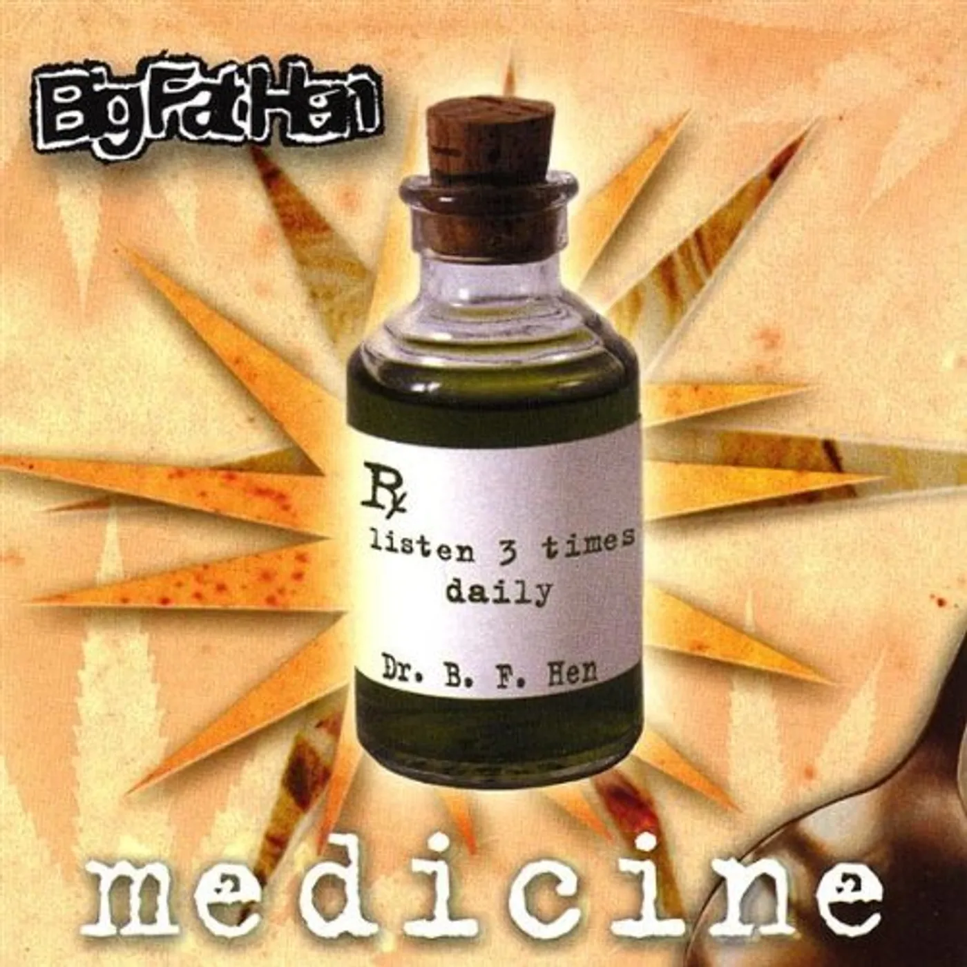 Big Fat Hen MEDICINE CD