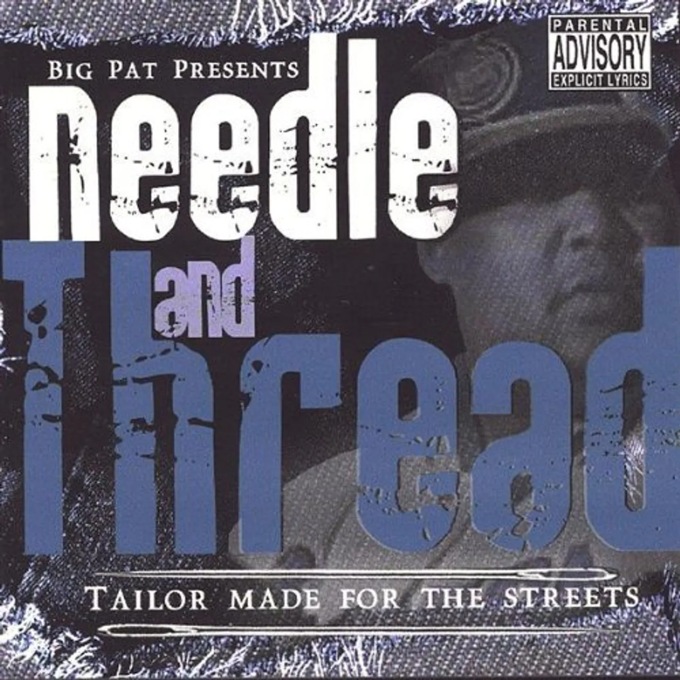 Big Pat NEEDLE & THREAD CD
