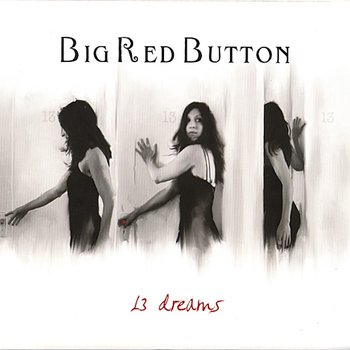 Big Red Button 13 DREAMS CD